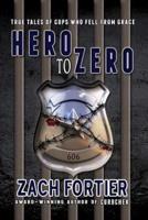 Hero To Zero 2nd Edition