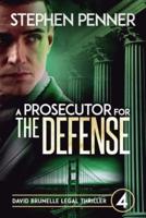 A Prosecutor for the Defense