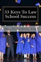 33 Keys To Law School Success