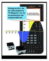 Integración De La Calculadora TI-Nspire En La Enseñanza De Matemáticas