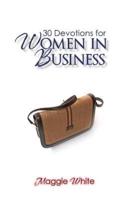 30 Devotions for Women in Business