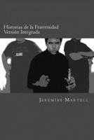 Historias De La Fraternidad (Version Integrada)
