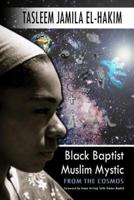 Black Baptist Muslim Mystic
