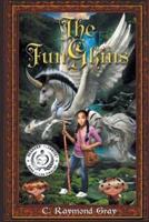 The FunGkins: The Battle For Halladon: Age 8 & Up
