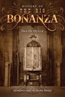 History of the Big Bonanza