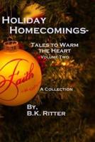 Holiday Homecomings- Tales to Warm the Heart Volume Two