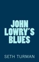 John Lowry's Blues