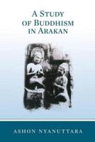 A Study of Buddhism in Arakan