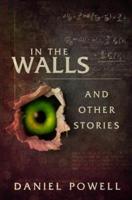 In the Walls and Other Stories
