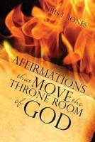 Affirmations That Move the Throne Room of God