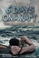 Six Days on a Raft