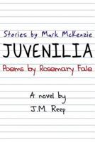 Juvenilia, a Novel