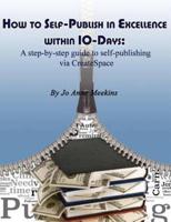 How to Self-Publish in Excellence Within 10-Days