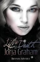 The Life & Death of Jorja Graham