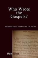 Who Wrote the Gospels?