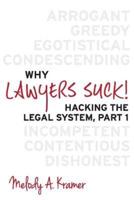 Why Lawyers Suck!
