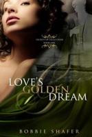 Love's Golden Dream