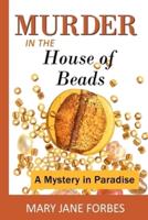 Murder in the House of Beads