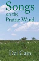 Songs on the Prairie Wind