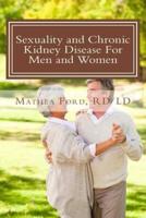 Sexuality and Chronic Kidney Disease for Men and Women