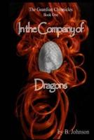 In the Company of Dragons