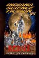Indiana Science Fiction 2012 Redux