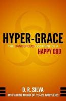 Hyper-Grace