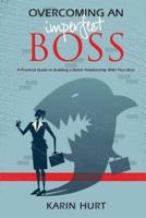 Overcoming an Imperfect Boss