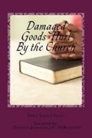Damaged Goods Hurt by the Church
