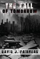 The Fall of Tomorrow