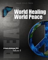 World Healing World Peace Volume I