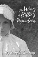 The Wives of Billie's Mountain