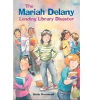 The Mariah Delany Lending Library Disaster