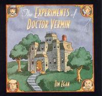 The Experiments of Doctor Vermin