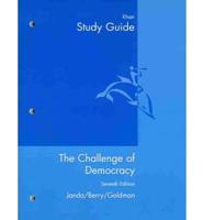 Study Guide for Janda/Berry/Goldman S Challenge of Democracy, Post 9/11 Edition, 7th