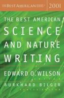 The Best American Science & Nature Writing 2001. Best American Science and Nature Writing