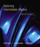 Exploring Intermediate Algebra