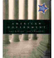 AMERICAN GOVERNMENT. REV 8/E TXT