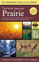 A Field Guide to the North American Prairie