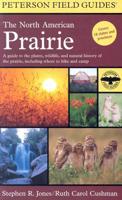 Peterson Field Guides: The North American Prairie