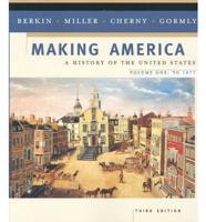 Making America Vol. 1 To 1877