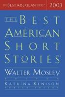 The Best American Short Stories 2003. Best American Short Stories