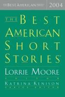 The Best American Short Stories 2004. Best American Short Stories