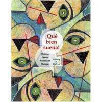 Que Bien Suena!: Mastering Spanish Phonetics and Phonology