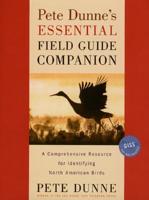 Pete Dunne's Essential Field Guide Companion
