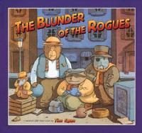 The Blunder of the Rogues
