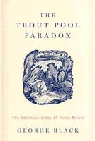 The Trout Pool Paradox