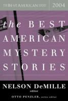 The Best American Mystery Stories 2004. Best American Mysteries