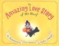 The Amazing Love Story of Mr. Morf