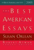 The Best American Essays 2005. Best American Essays